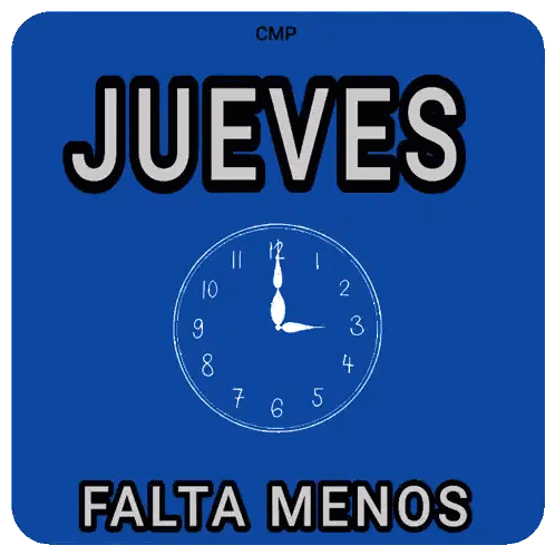 A Blue Sign With The Word Jueves And A Clock Sticker