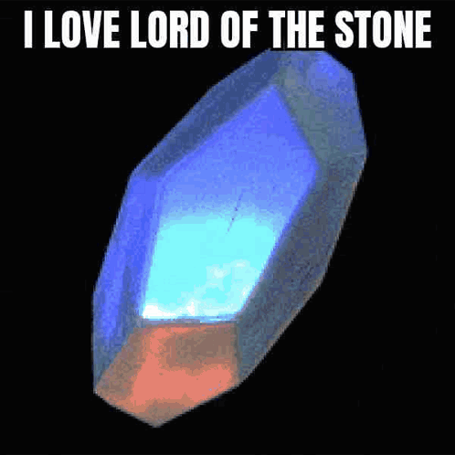A Blue Stone With The Words I Love Lord Of The Stone Written On It GIF