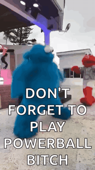 A Blue Stuffed Animal With The Words " Do N't Forget To Play Powerball Bitch " Written On It GIF