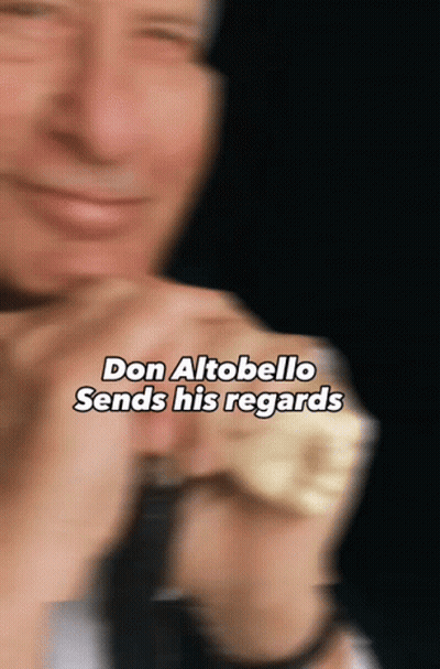 A Blurred Image Of A Man With The Words Don Altobello Sends His Regards Above Him GIF