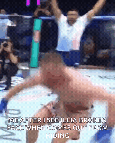 A Blurry Picture Of A Boxing Match With The Caption Me After I See Ilia Broken Face When Comes Out From Hiding . GIF