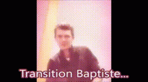A Blurry Picture Of A Man With The Words Transition Baptiste In The Corner GIF