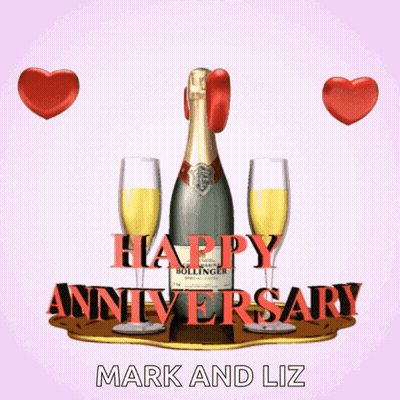 A Bottle Of Bollinger Champagne Surrounded By Two Glasses And The Words Happy Anniversary Mark And Liz GIF