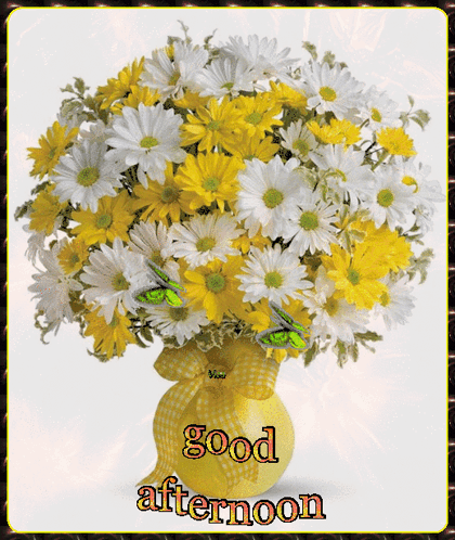 A Bouquet Of Daisies In A Yellow Vase With The Words Good Afternoon Written On It GIF