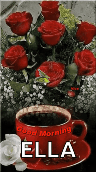 A Bouquet Of Red Roses And A Cup Of Coffee With The Name Ella GIF