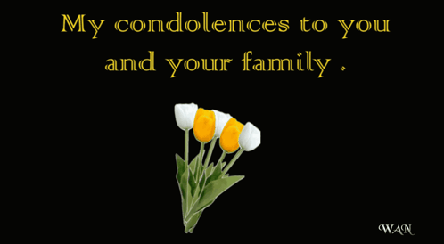 A Bouquet Of Yellow And White Flowers With The Words My Condolences To You And Your Family GIF