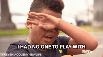 A Boy Covering His Face With His Hand And The Words I Had No One To Play With GIF
