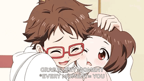A Boy With Glasses Is Hugging A Girl With The Words Grab Every Moment Every Moment You GIF