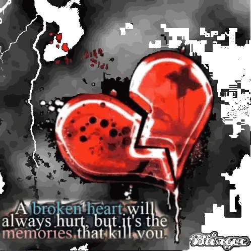 A Broken Heart Will Always Hurt But It 'S The Memories That Kill You ! Sticker