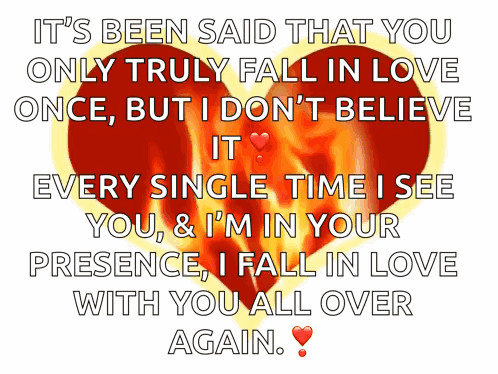 A Broken Heart With The Words It 'S Been Said That You Only Truly Fall In Love Once GIF