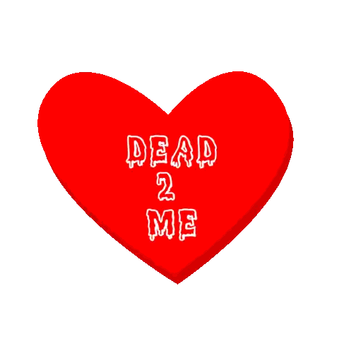 A Broken Red Heart With The Words Dead 2 Me On It Sticker