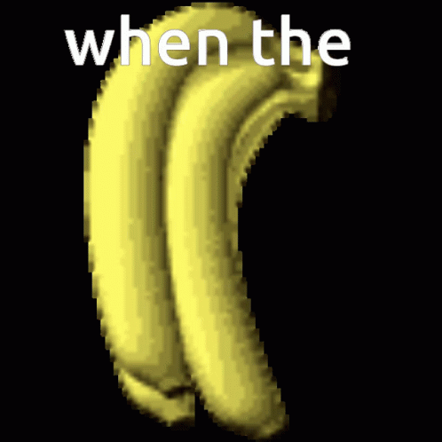 A Bunch Of Bananas On A Black Background With The Words " When The " GIF