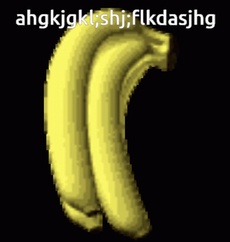 A Bunch Of Bananas With Ahkgkjgklshjflkdasjhg Written On The Top GIF