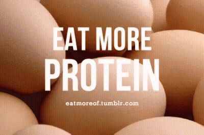 A Bunch Of Eggs With The Words " Eat More Protein " On Top Of Them GIF