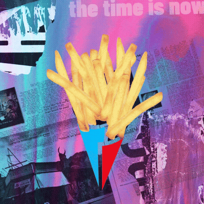 A Bunch Of French Fries On A Colorful Background With The Words The Time Is Now Above Them GIF