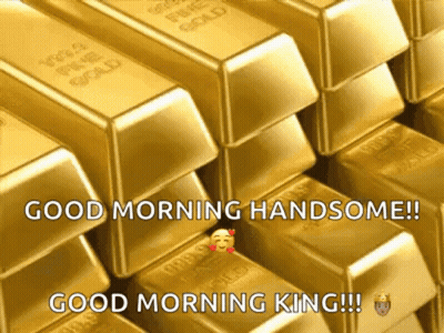 A Bunch Of Gold Bars Are Stacked On Top Of Each Other With The Words `` Good Morning Handsome ! '' GIF