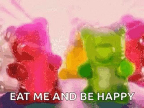 A Bunch Of Gummy Bears With The Words `` Eat Me And Be Happy '' GIF