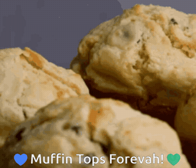A Bunch Of Muffin Tops With The Words " Muffin Tops Forevah " On The Bottom GIF