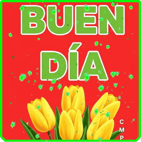 A Bunch Of Yellow Flowers Are On A Red Background That Says Buen Dia GIF