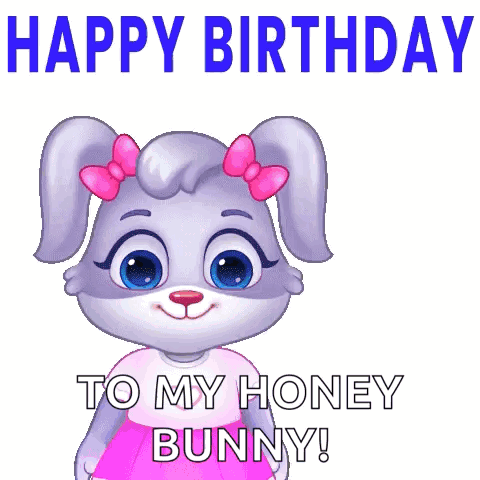 A Bunny Is Holding A Bouquet Of Flowers And Saying Happy Birthday To My Honey Bunny . GIF