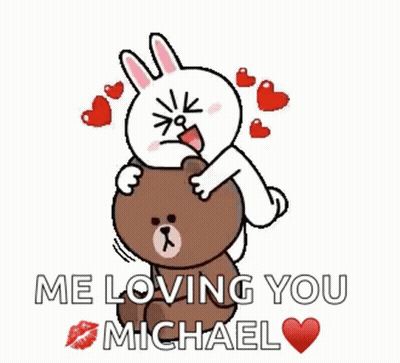 A Bunny Is Hugging A Brown Bear With The Words `` Me Loving You Michael '' Written On It . GIF