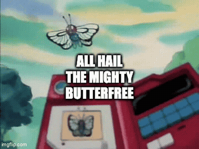 A Butterfly Is Flying Over A Red Box With The Words All Hail The Mighty Butterfree Written On It . GIF
