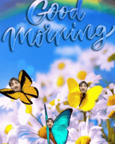 A Butterfly With A Man 'S Face On It Is Surrounded By Daisies And The Words Good Morning GIF