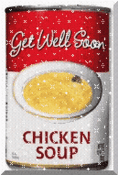 A Can Of Chicken Soup With The Words Get Well Soon Written On It GIF