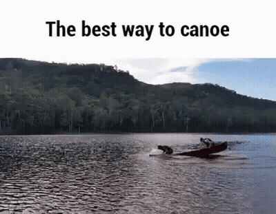 A Canoe Is Being Pulled By A Person In The Water With The Words " The Best Way To Canoe " Above It GIF