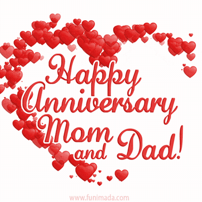 A Card That Says Happy Anniversary Mom And Dad With Red Hearts GIF