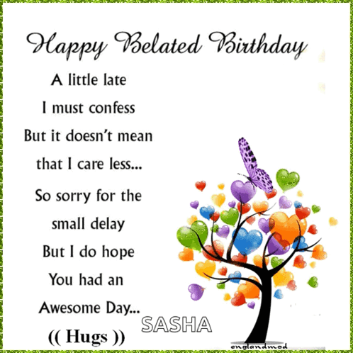 A Card That Says Happy Belated Birthday With A Tree With Hearts And A Butterfly On It GIF