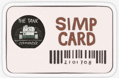 A Card That Says Simp Card With A Picture Of A Tank GIF