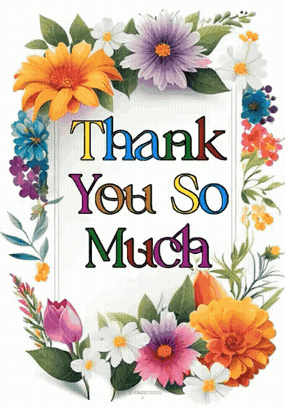 a card that says thank you so much is surrounded by colorful flowers