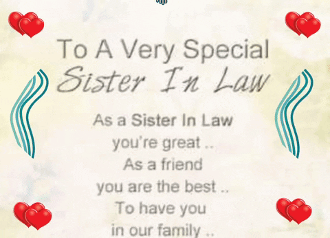 A Card That Says " To A Very Special Sister In Law As A Sister In Law You 'Re Great As A Friend " GIF