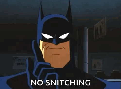 A Cartoon Batman Says " No Snitching " In Front Of A Dark Background GIF