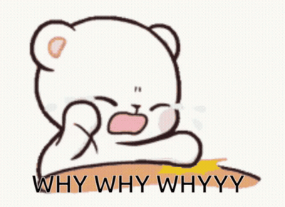 A Cartoon Bear Is Crying With The Words Why Why Whyyy Underneath It GIF