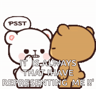A Cartoon Bear Says Psst Psst And It Is Always That Have Representing Me GIF