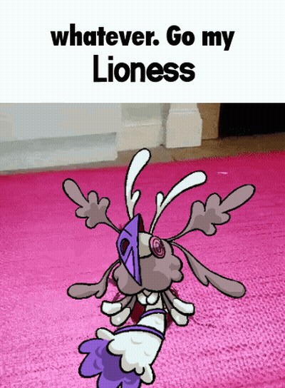 A Cartoon Bird Is Standing On A Pink Rug With The Words " Whatever Go My Lioness " Above It GIF