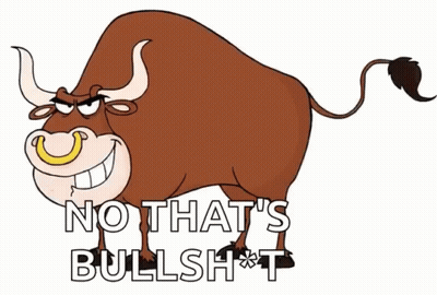 A Cartoon Bull With The Words No That 'S Bullshit GIF