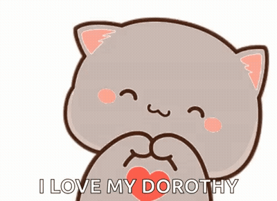 A Cartoon Cat Is Holding A Red Heart In Its Paws And Says `` I Love My Dorothy '' . GIF