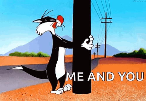 A Cartoon Cat Is Hugging A Power Pole With The Words `` Me And You '' Written On It . GIF