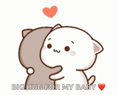 A Cartoon Cat Is Hugging Another Cat With The Words Big Hug For My Baby GIF