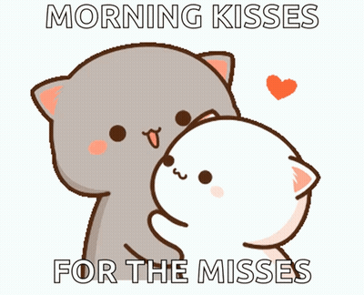 A Cartoon Cat Is Kissing Another Cat With The Words Morning Kisses For The Misses GIF