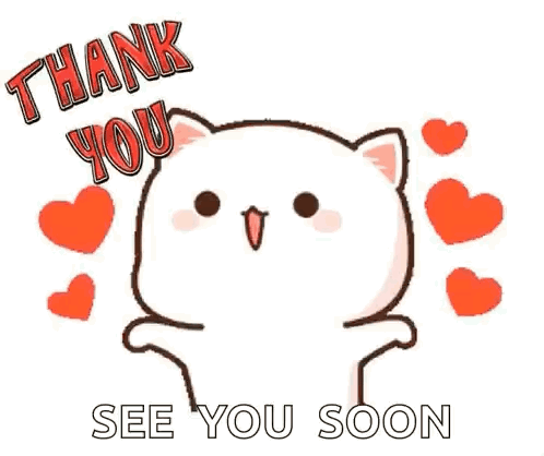 A Cartoon Cat Is Saying `` Thank You , See You Soon '' Surrounded By Hearts . GIF