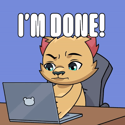 A Cartoon Cat Is Sitting At A Desk With A Laptop And The Words I 'M Done GIF