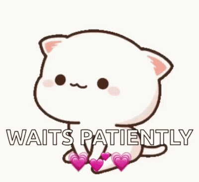 A Cartoon Cat Is Sitting Down With Hearts On Its Legs And The Words `` Waits Patiently '' Written Below It . GIF