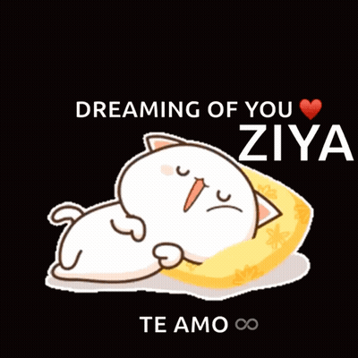 A Cartoon Cat Laying On A Pillow With The Words Dreaming Of You Ziya Te Amo Written Below It GIF