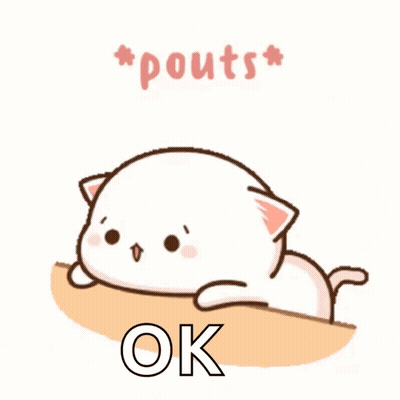 A Cartoon Cat Laying On A Table With The Words " Pouts " And " Ok " Above It GIF