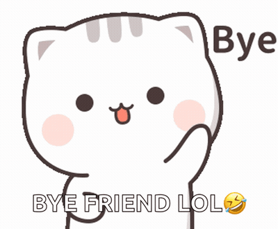 A Cartoon Cat Says Bye Friend Lol With A Yellow Smiley Face GIF