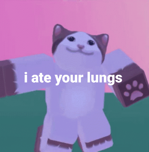 A Cartoon Cat Says I Ate Your Lungs In Front Of A Pink And Green Background GIF
